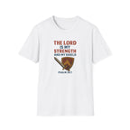 Lord Is My Strength T-Shirt